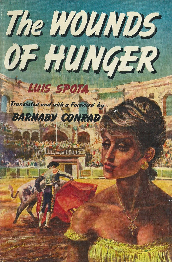 The Wounds of Hunger | Luis Spota