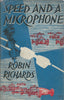 Speed and a Microphone | Robin Richards