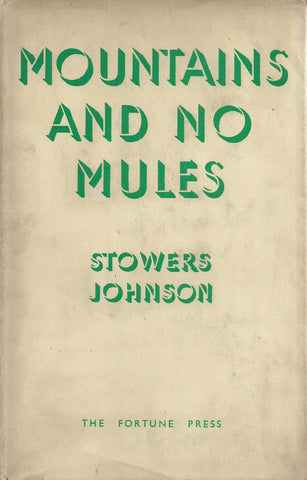 Mountains and No Mules | Stowers Johnson