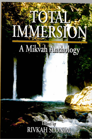 Total Immersion (a Mikvah Anthology) | Rivkah Slonim