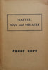 Matter, Man and Miracle (Proof Copy) | H. P. Newsholme