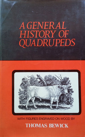 A General History of Quadrupeds (Facsimile Reprint) | Thomas Bewick