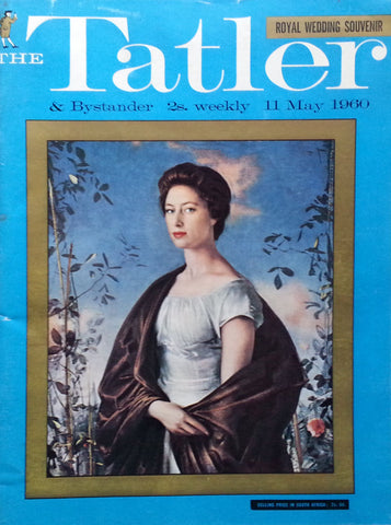 The Tatler & Bystander, 11 May 1960 (Royal Wedding of Princess Margaret Souvenir)