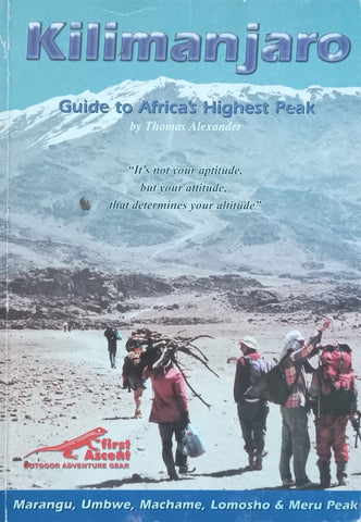 Kilimanjaro: Guide to Africa's Highest Peak | Thomas Alexander
