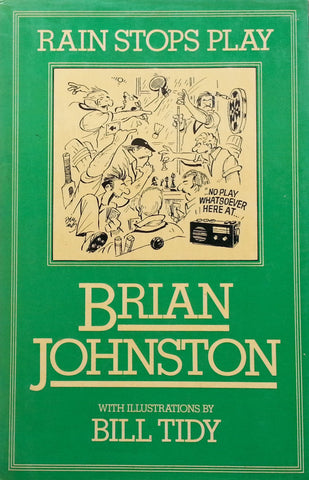 Rain Stops Play (Inscribed by Author) | Brian Johnston