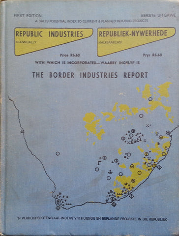 Public Industries, with which is Incorporated The Border Industries Report (First Edition)
