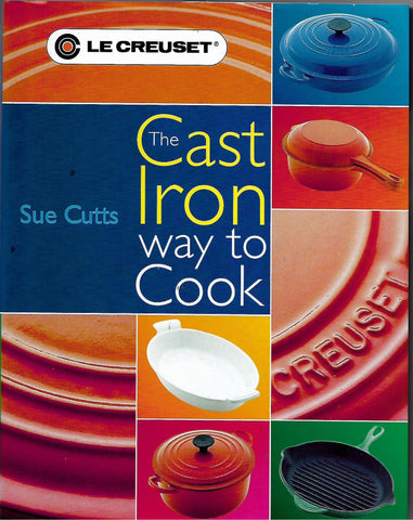 The Cast Iron way to Cook | Sue Cutts