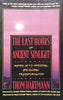 The Last Hours of Ancient Sunlight: Waking Up to Personal and Global Transformation | Thom Hartmann