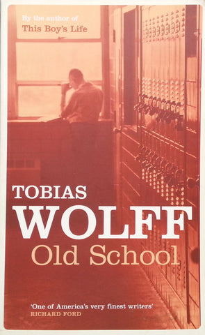 Old School | Tobias Wolff