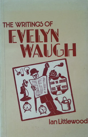 The Writings of Evelyn Waugh | Ian Littlewood