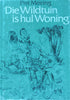 Die Wildtuin is Hul Woning (Afrikaans) | Piet Meiring