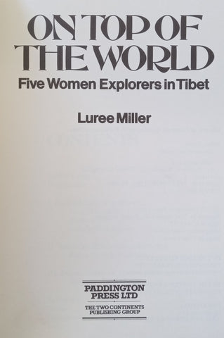 On Top of the World: Five Women Explorers in Tibet | Luree Miller