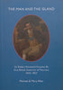 The Man and the Island: Sir Robert Townsend Farquhar Bt, First British Governor of Mauritius, 1810-1823 | Michael & Mary Allan