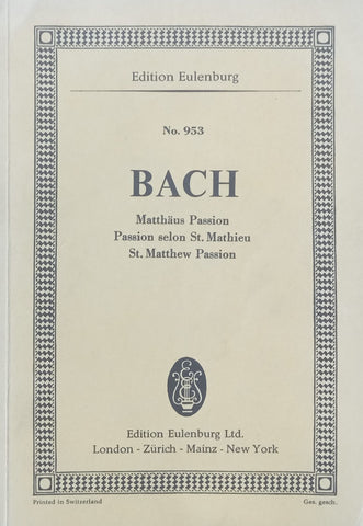J. S. Bach: St Matthew Passion (Music Score)