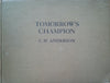 Tomorrow's Champion (Published 1946) | C. W. Anderson