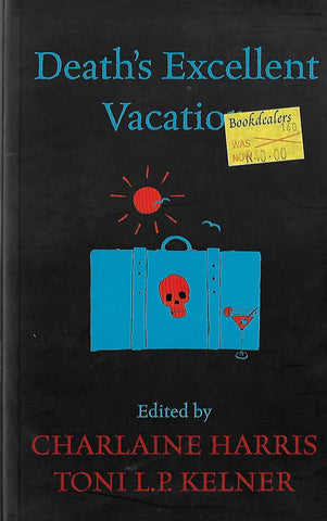Death's Excellent Vacation | Charlaine  Harris , Toni L.P. Kelner