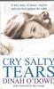 Cry Salty Tears | Dinah O'Dowd