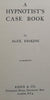 A Hypnotist's Case Book | Alexander Erskine
