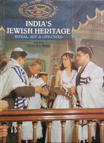 India's Jewish Heritage: Ritual, Art & Life-Cycle | Shalva Weil (Ed.)