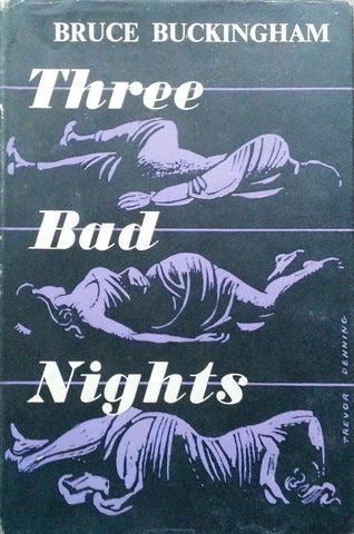 Three Bad Nights (First Edition, 1956) | Bruce Buckingham