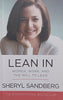 Lean In: Women, Work and the Will to Lead | Sheryl Sandberg