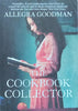 The Cookbook Collector | Allegra Goodman