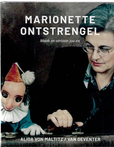 Marionette Ontstrengel (Maak en Vertoon Jou eie) (Inscribed by Author)| Alida von Maltitz & van Deventer
