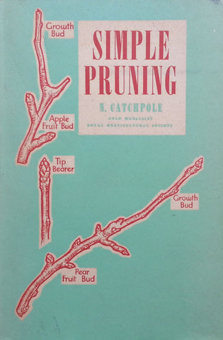 Simple Pruning | N. Catchpole
