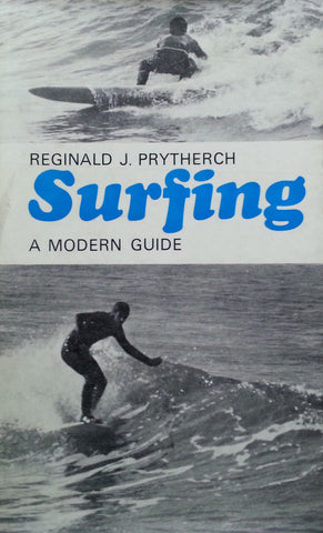 Surfing: A Modern Guide | Reginald J. Prytherch