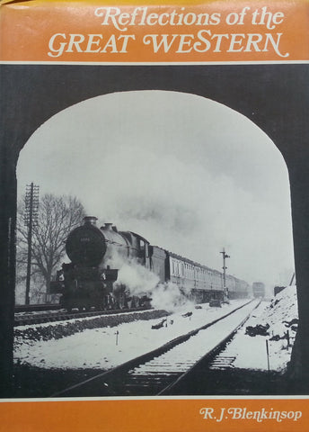 Reflections of the Great Western | R. J. Blenkinsop