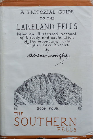 A Pictorial Guide to the Lakeland Fells, Book 4: The Southern Fells | A. Wainwright