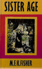 Sister Age | M.F.K. Fisher