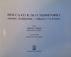 Bolca ed il suo Territorio: Storia, Tradizione, Cultura e Scienza (Italian) | Tarcisio Caltran, et al.