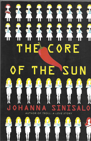 The Core of the Sun | Johanna Sinisalo