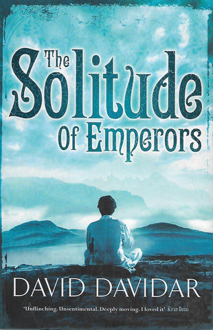The Solitude of Emperors | David Davidar