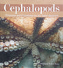 Cephalopods: Octopuses and Cuttlefishes for the Home Aquarium | Colin Dunlop & Nancy King