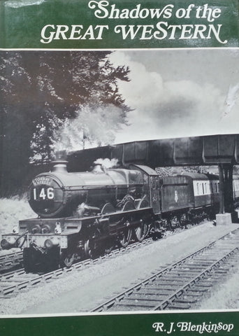 Shadows of the Great Western | R. J. Blenkinsop