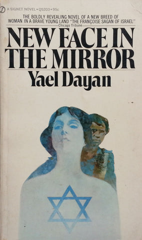New Face in the Mirror | Yael Dayan