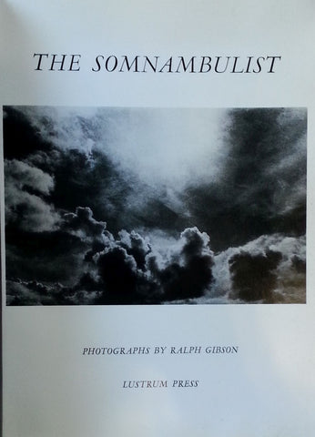 The Somnambulist: Photographs by Ralph Gibson | Ralph Gibson