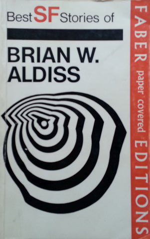 Best SF Stories of Brian W. Aldiss | Brian W. Aldiss