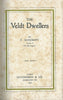 The Veldt Dwellers (Published 1912) | F. Bancroft