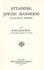 Attaining Jewish Manhood: Bar-Mitzvah Addresses | Rabbi Jacob Katz