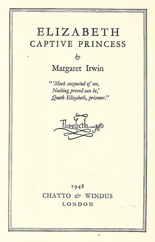 Elizabeth, Captive Princess | Margaret Irwin