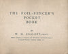 The Foil-Fencer's Pocket Book | W. M. Zaaloff