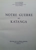 Notre Guerre au Katanga (French)