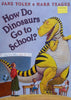 How do Dinosaurs Go to School? | Jane Yolen & Mark Teague