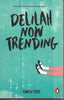 Delilah Now Trending | Pamela Power