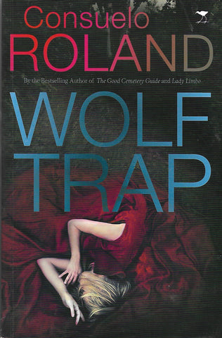 Wolf Trap | Consuelo Roland