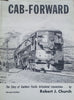 Cab-Forward: The Story of Southern Pacific Articulated Locomotives | Robert J. Church