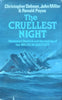 The Cruellest Night: Germany’s Dunkirk and the Sinking of the Wilhelm Gustloff | Christopher Dobson, et al.